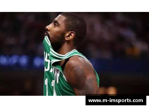NBA明星欧文：超凡表现与领袖魅力